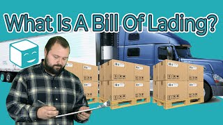 What is a Bill of Lading Explaining a BOL and Why its Important [upl. by Weingartner]