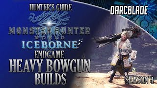 Endgame Heavy Bowgun Builds  Iceborne Amazing Builds  Season 4 [upl. by Leibarg159]