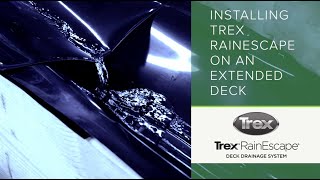 Installing Trex RainEscape on an Extended Deck [upl. by Amil876]