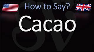 How to Pronounce Cacao CORRECTLY [upl. by Seuqirdor782]