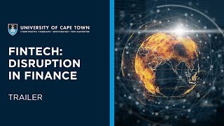 UCT Fintech Disruption in Finance Online Short Course  Trailer [upl. by Iggep]