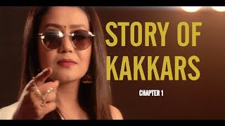 STORY OF KAKKARS  Chapter 1  Tony Kakkar Neha Kakkar amp Sonu Kakkar [upl. by Aufmann]