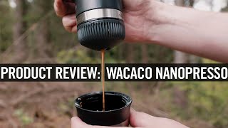 Product Review Wacaco Nanopresso [upl. by Auka]