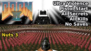 Doom II  Nuts 3 UltraViolence 100 [upl. by Repinuj]