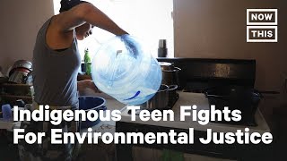 This 16YearOld Indigenous Activist is Fighting for Environmental Justice  NowThis [upl. by Elihu]