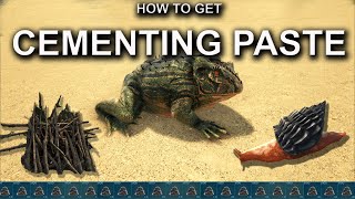 How to Get Cementing Paste Ark Survival Evolved [upl. by Bridge]