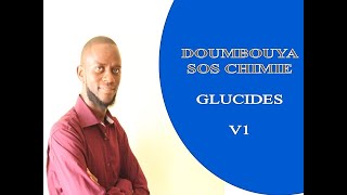 BIOCHIMIE GLUCIDES V1 DÉFINITIONS CLASSIFICATION STRUCTURE DES OSES [upl. by Arraeit]