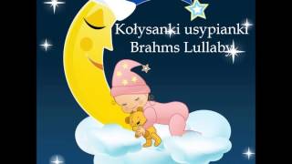 Kołysanki usypianki  Brahms Lullaby [upl. by Grube998]