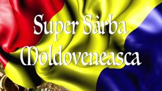 Super Sarba Moldoveneasca MegaMix 2015 [upl. by Kirwin59]