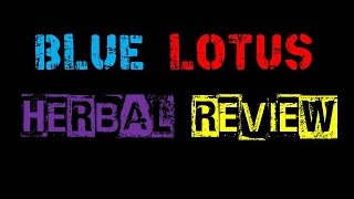 BLUE LOTUS REVIEW herbal series Nymphaea Caerulea [upl. by Nodyl]