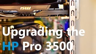 Upgrading the HP Pro 3500 [upl. by Sivet446]