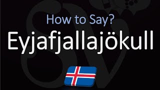 How to Pronounce Eyjafjallajökull EXPLAINED [upl. by Nodlew]