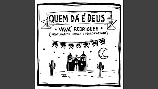 Quem Dá É Deus [upl. by Benyamin]