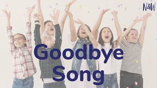 Goodbye Song SEL Song for Kids [upl. by Ajax]