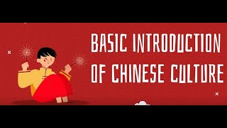 The Basic Introduction of Chinese Culture [upl. by Princess]