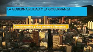 Gobernabilidad y Gobernanza [upl. by Ramah]