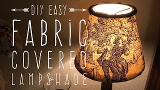 DIY Easy Fabric Covered Lampshade [upl. by Illah]