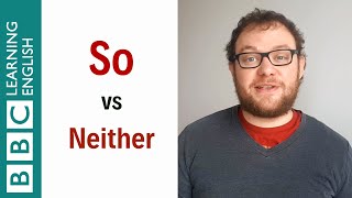 So vs Neither  English In A Minute [upl. by Pantia411]