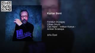 Feridun Düzağaç  Kurtar Beni [upl. by Vivia]