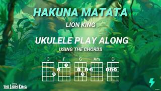 HAKUNA MATATA Lion King  Ukulele Play Along [upl. by Nagear]