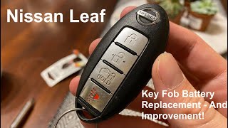 2010  2020 Nissan Leaf Key Fob Battery Replacement  and Improvement [upl. by Saidnac]