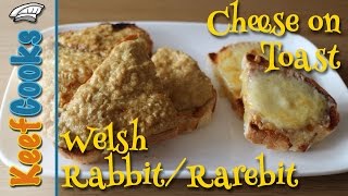 Cheese on Toast  Welsh Rabbit  Welsh Rarebit [upl. by Gnuhc]