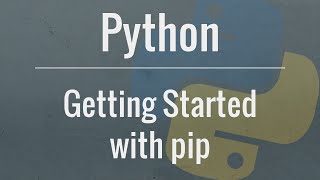 Python Tutorial pip  An indepth look at the package management system [upl. by Idnor493]