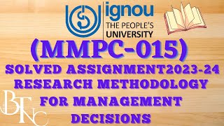 IGNOU MMPC015 SOLVED ASSIGNMENT 20232024 [upl. by Whatley]