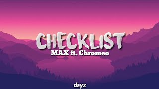 Checklist  MAX Lyrics [upl. by Estis513]