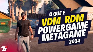 2024 O que é VDM RDM Anti RP Power Meta  Dica GTA 5 Roleplay [upl. by Minor378]