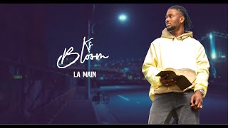 KS BLOOM  La Main Lyrics [upl. by Damas]