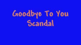 Goodbye To You Lyrics [upl. by Maleki]