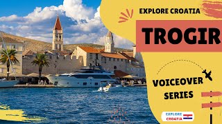 Voiceover guide to Trogir City Croatia [upl. by Dori603]