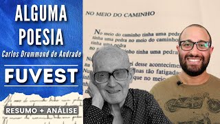 ALGUMA POESIA  FUVEST  Carlos Drummond de Andrade  Resumo  Análise [upl. by Abihsot403]