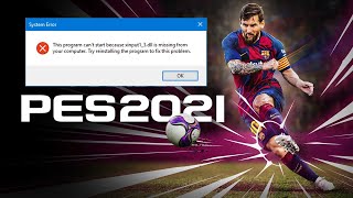 PES 2021  How to fix xinput 13dll was not found error [upl. by Tra]