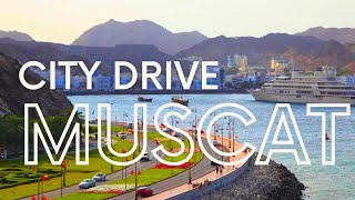 City Drive Muscat Oman مسقط عمان  DayEvening  Full HD [upl. by Gerk]