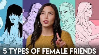 5 Types of Female Friendships [upl. by Bolanger]