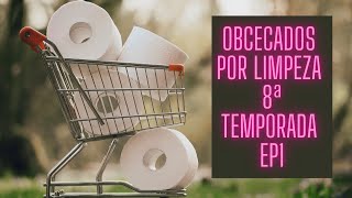 Obcecados Por Limpeza 8ª Temporada EP1 [upl. by Yelrehs]