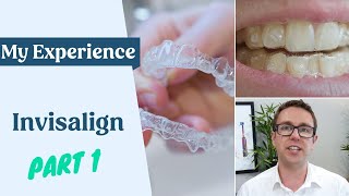 My Invisalign Experience  Things To Know  First Week [upl. by Lemire84]