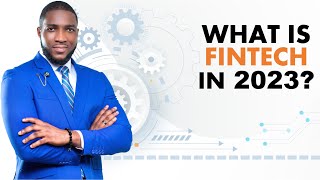 WHAT IS FINTECH IN 2023 [upl. by Enahc]