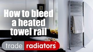 How To Bleed A Heated Towel Rail [upl. by Eniarol370]