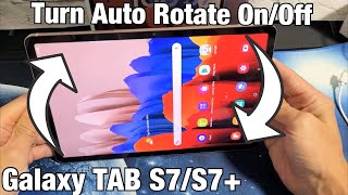 Galaxy TAB S7S7 How to Turn Auto Rotate OnOff [upl. by Xavier]