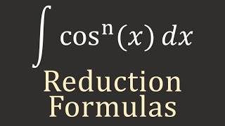 Calculus II Reduction Formulas [upl. by Othelia]