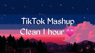 TikTok Mashup Clean 1 hours [upl. by Sunil]