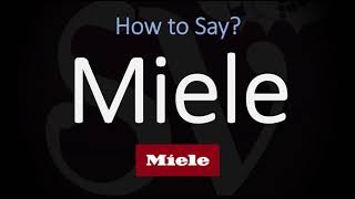 How to Pronounce Miele CORRECTLY [upl. by Nuawad449]