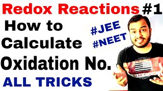 Class 11 chap 8  Redox Reactions 01  How to Find Oxidation Number Methods n Tricks JEE MAINSNEET [upl. by Eissed]