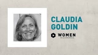 Claudia Goldin  Women in Economics [upl. by Caswell]