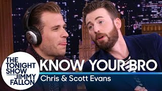 Know Your Bro with Chris and Scott Evans [upl. by Urba]