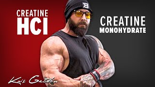 Best Creatine Creatine HCl or Creatine Monohydrate  Kris Gethin [upl. by Alyekahs]