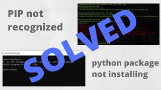 Solving pip is not recognized error and problem in installing external package [upl. by Hilaria]